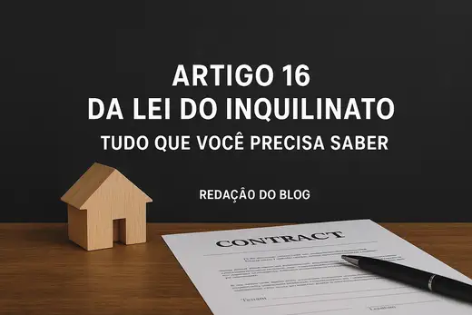 Artigo 16 da Lei do Inquilinato – Entendimento, Jurisprudênc